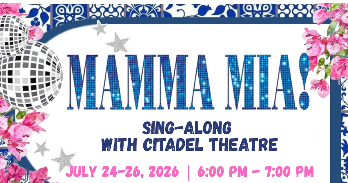 Mamma Mia Sing-Along with Citadel Theatre